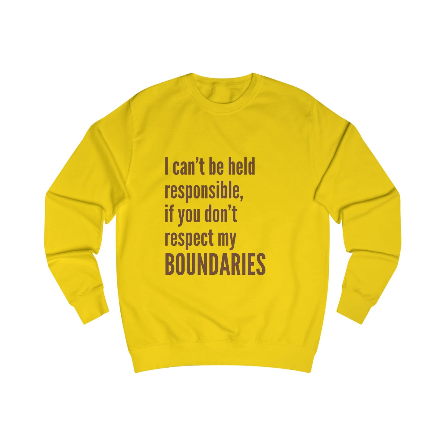 Respect My Boundaries Statement Sweatshirt