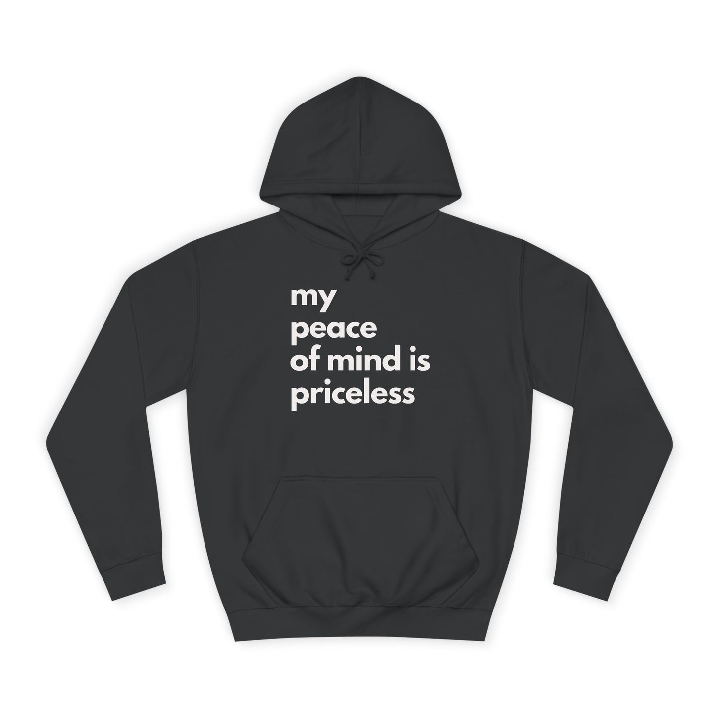 Black Hoodie - My peace of mind is...Hoodie