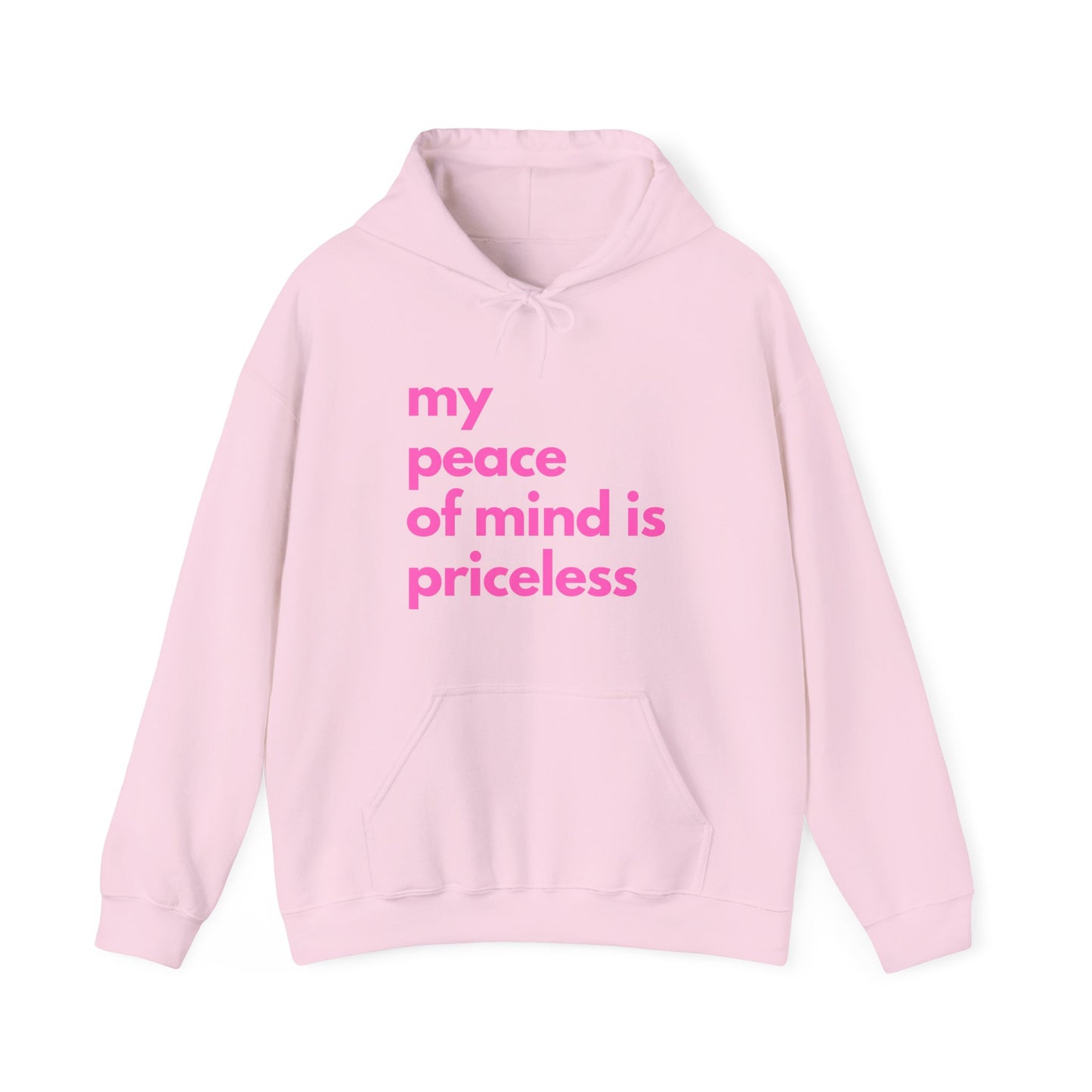 Pink - My peace of mind...Hoodie
