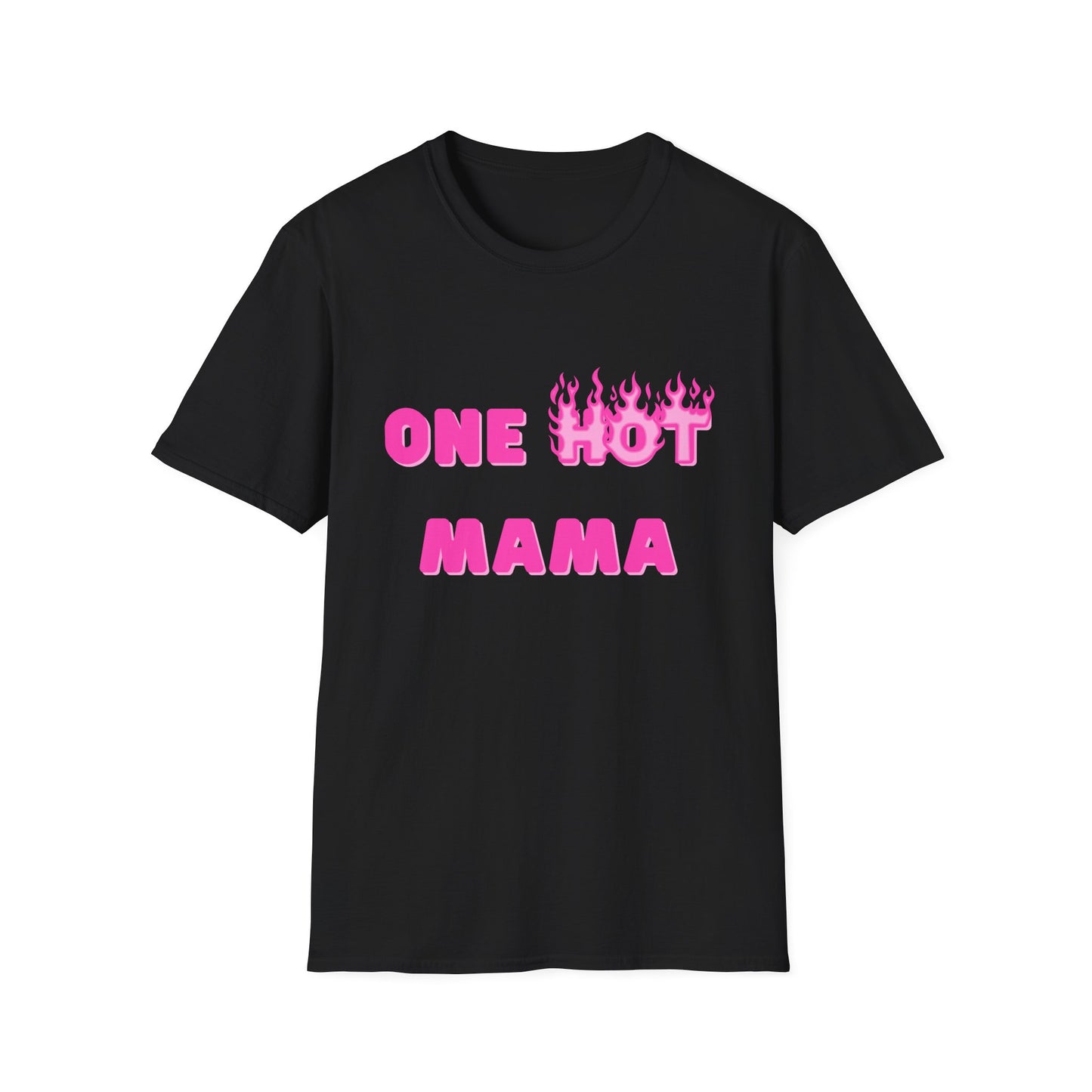 One Hot Mama T-Shirt