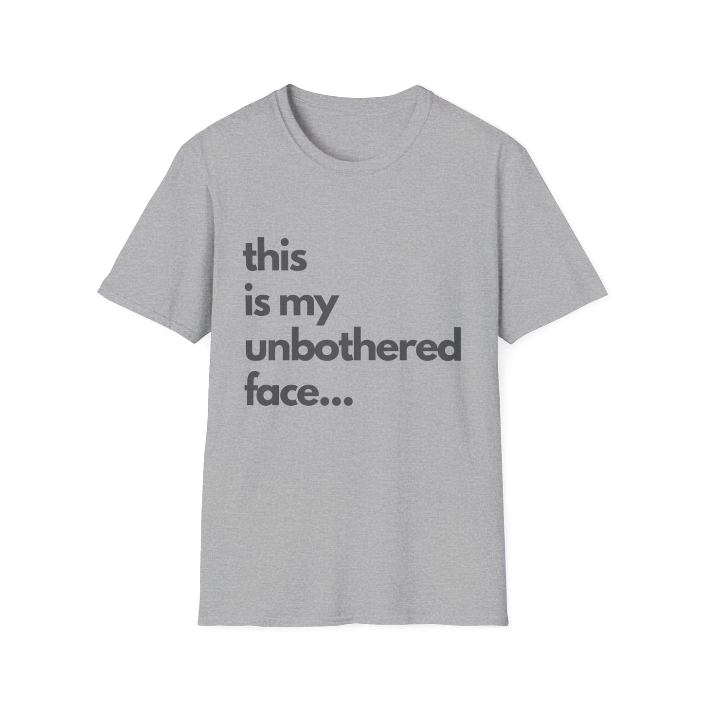 This is My Unbothered Face Tshirt