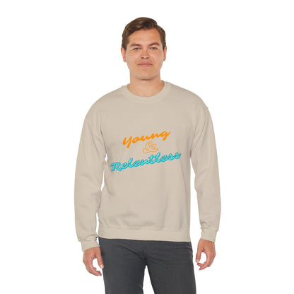 Young & Relentless Sweatshirt