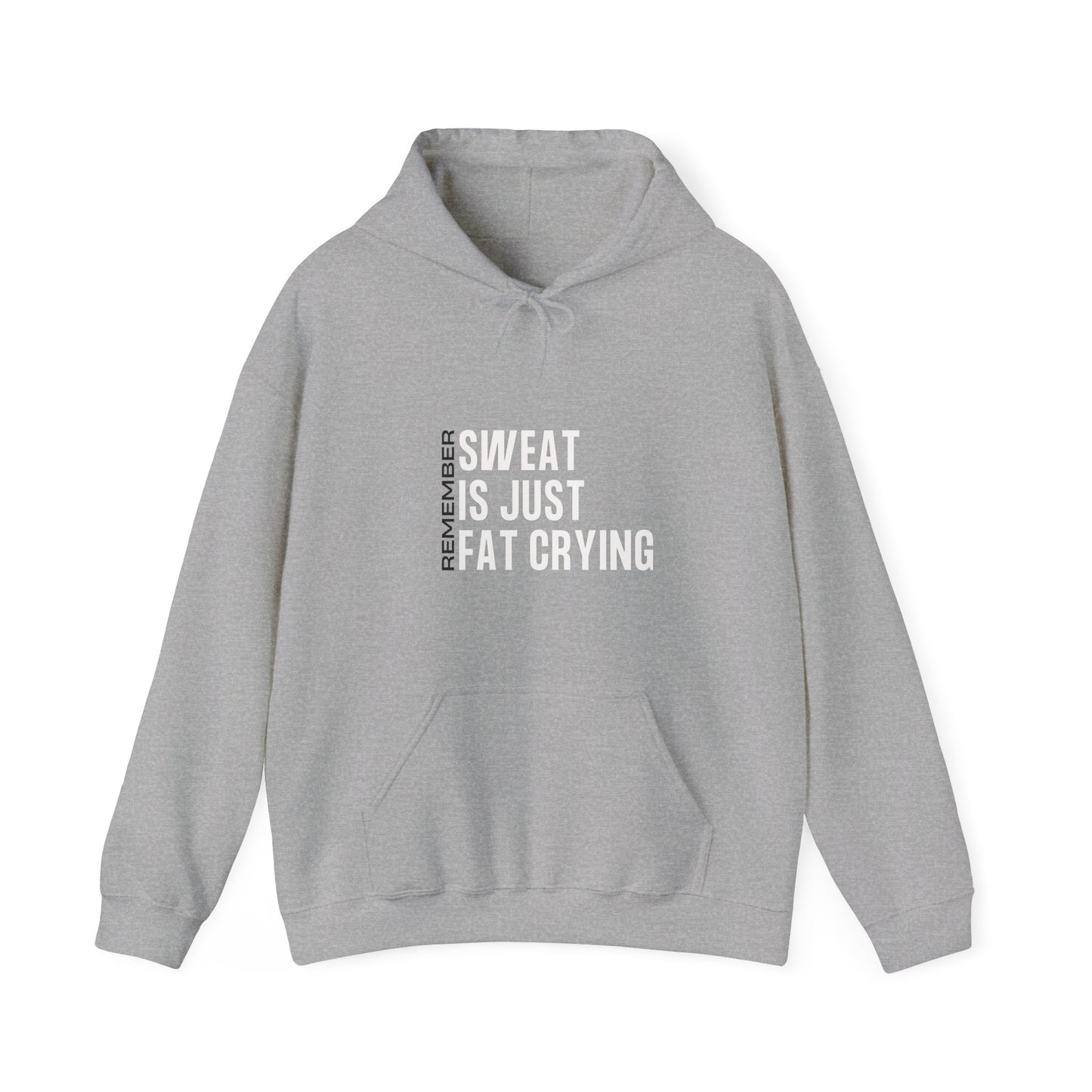 Sweat is Just Fat Crying Hoodie