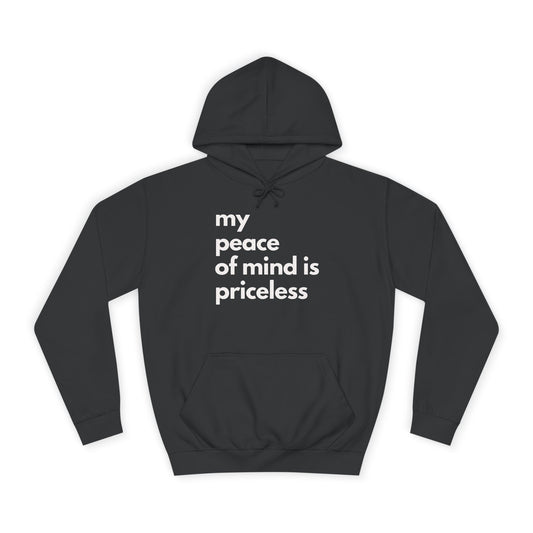 Black Hoodie - My peace of mind is...Hoodie