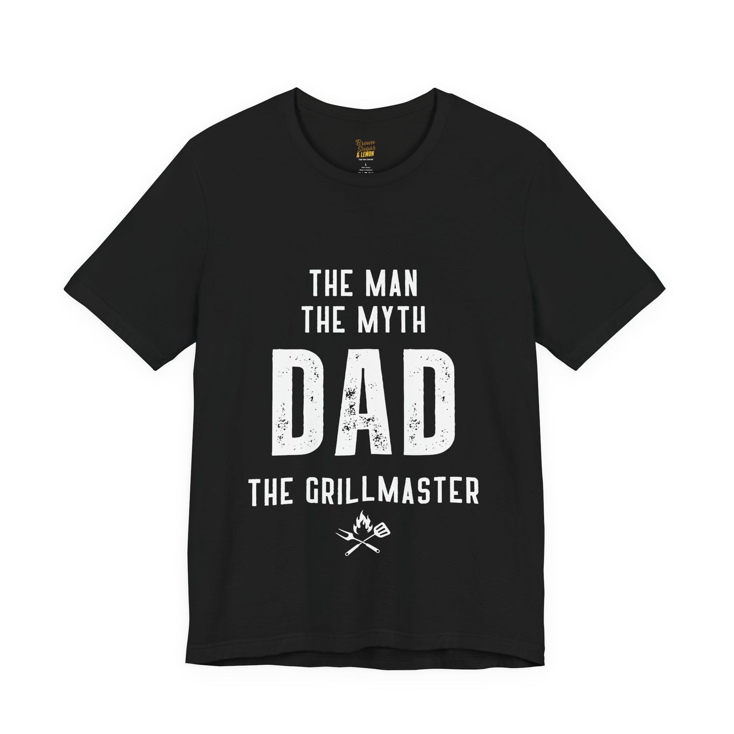 Dad - The Man The Myth The Grillmaster T-Shirt