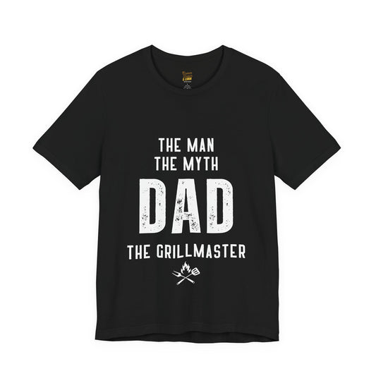 Dad - The Man The Myth The Grillmaster T-Shirt