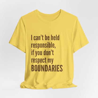 Respect My Boundaries Statement Tee