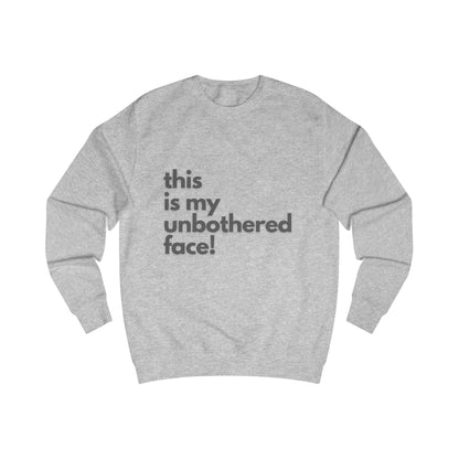 Unbothered Face Sweatshirt