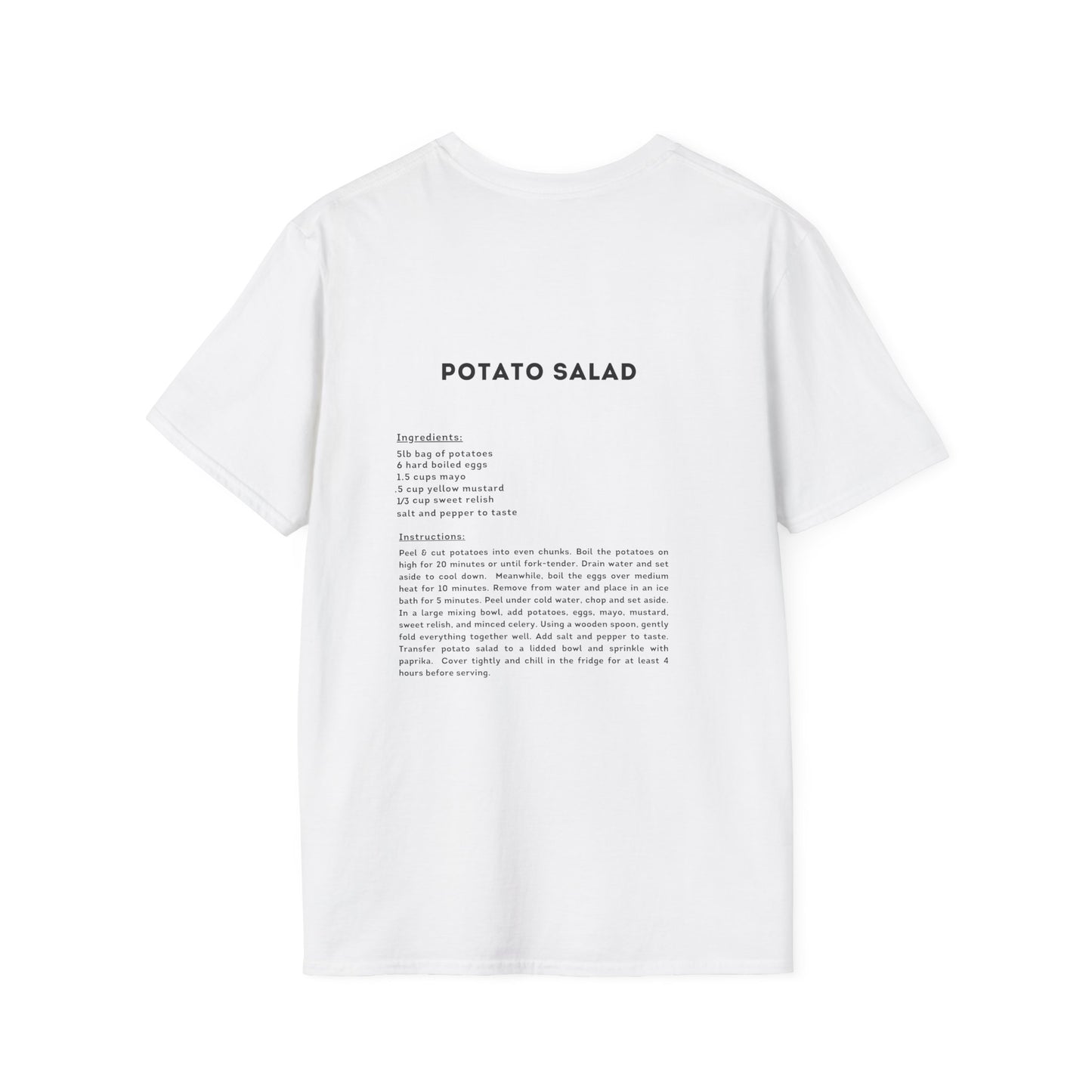 I Dont Eat "EVERYBODY" Potato Salad Tshirt