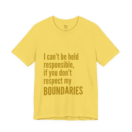 Respect My Boundaries Statement Tee