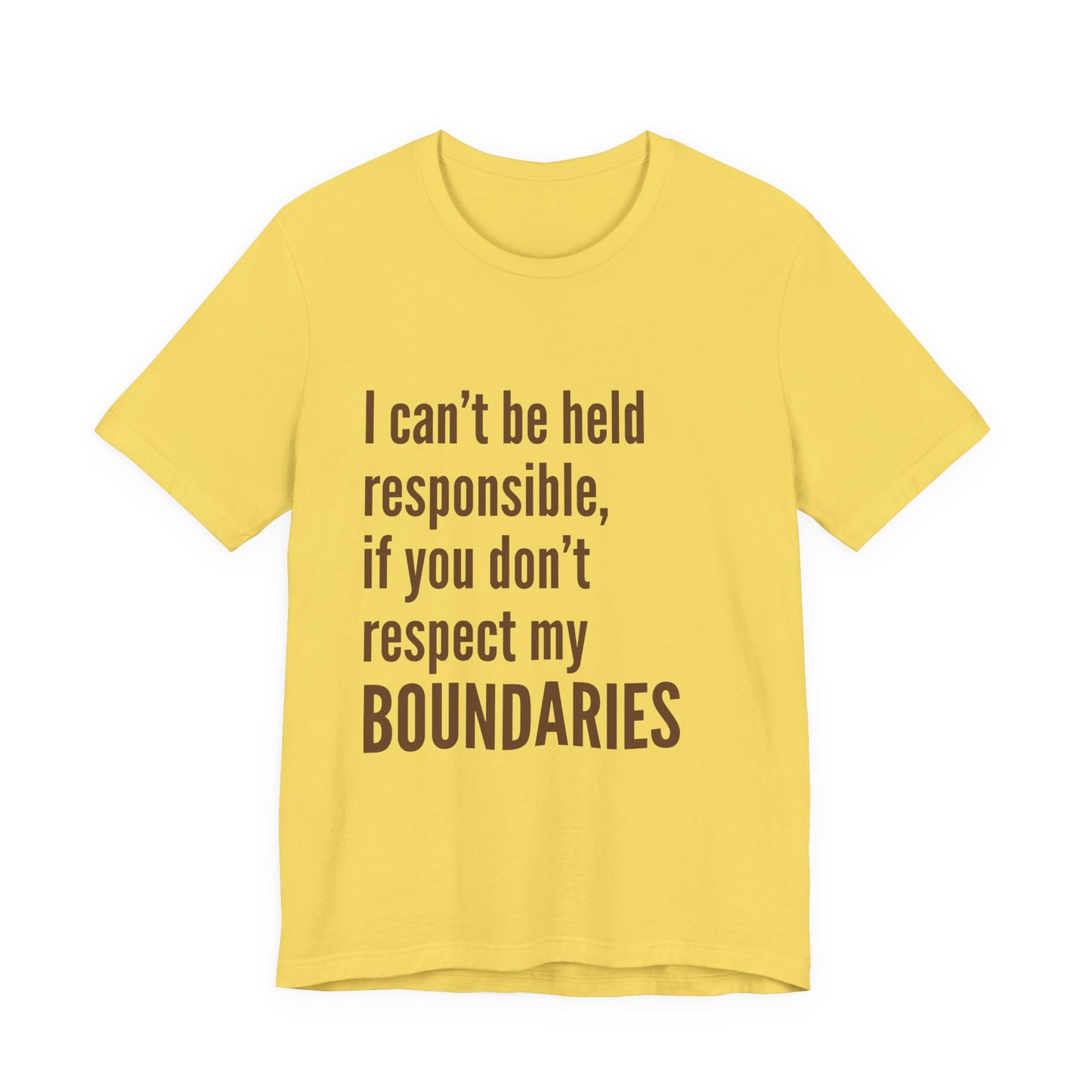Respect My Boundaries Statement Tee