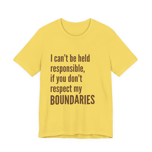 Respect My Boundaries Statement Tee