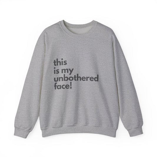 unbothered face sweatshirt