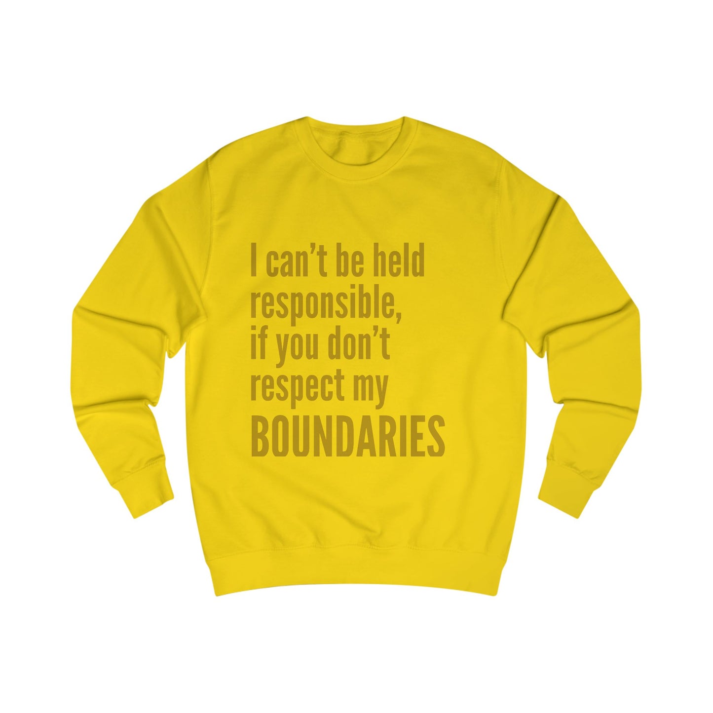 Respect My Boundaries Statement Sweatshirt