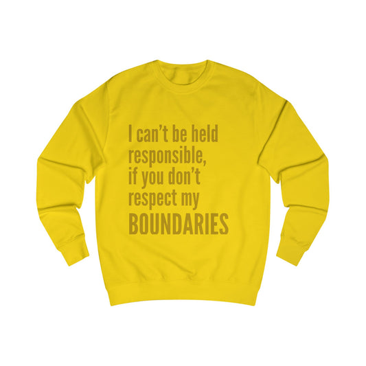 Respect My Boundaries Statement Sweatshirt