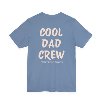Cool Dad Crew T-Shirt