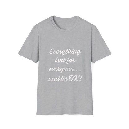 Everything...Everybody T Shirt