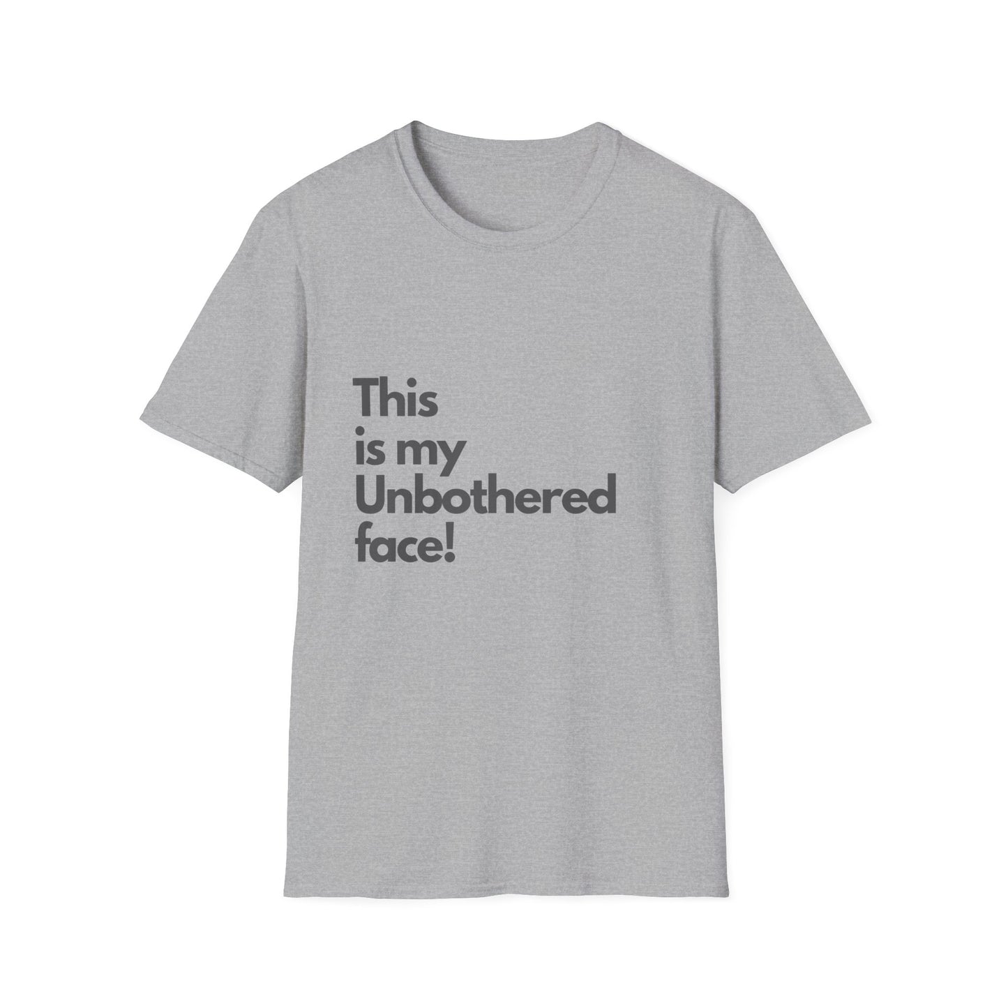 This is My Unbothered Face Tshirt