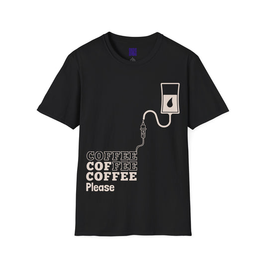 Coffee Coffee Coffee Please T-Shirt