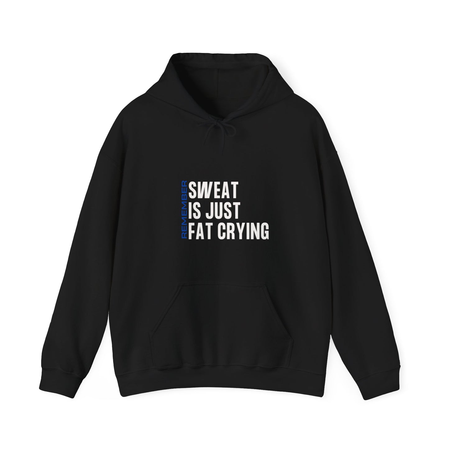 Black Sweat is Just Fat Crying Hoodie