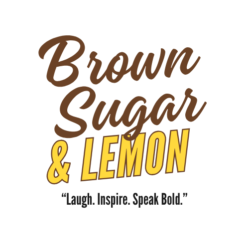 Brown Sugar & Lemon